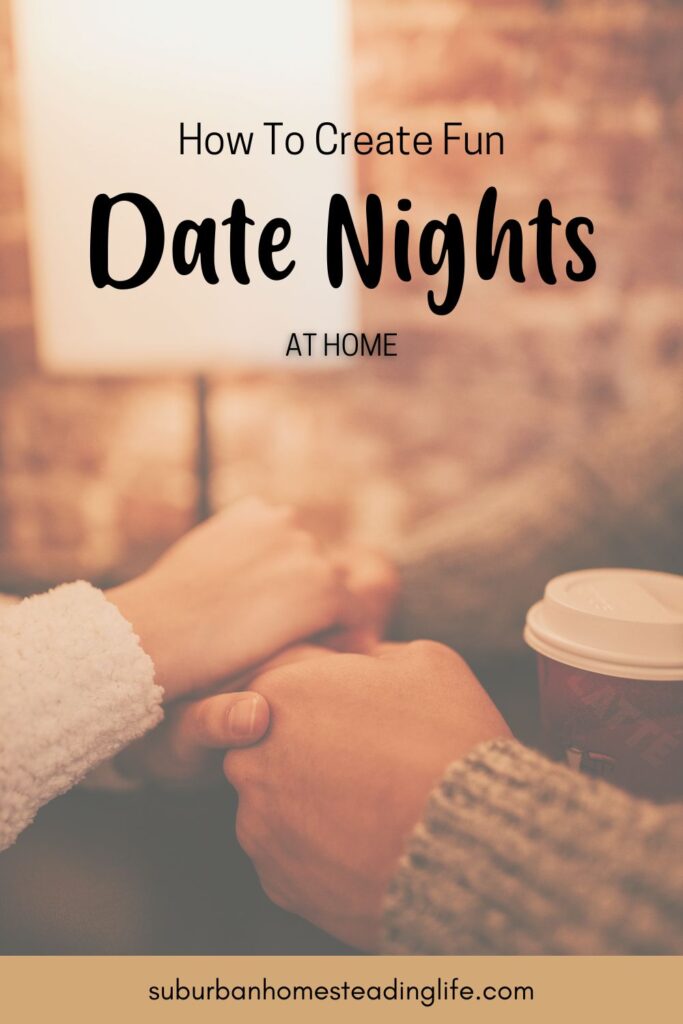 How to Create Date  Nights At home